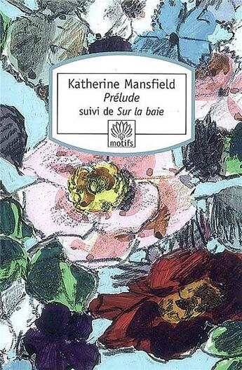 Couverture du livre « Prélude ; sur la baie » de Katherine Mansfield aux éditions Motifs