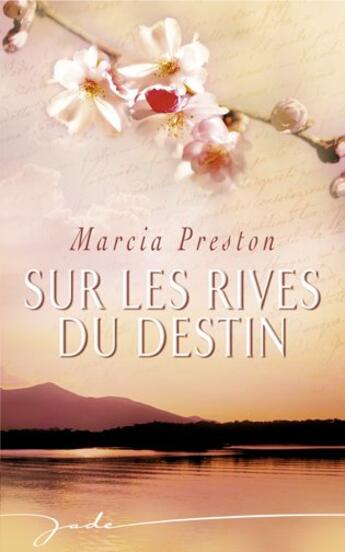 Couverture du livre « Sur les rives du destin » de Preston-M aux éditions Harlequin