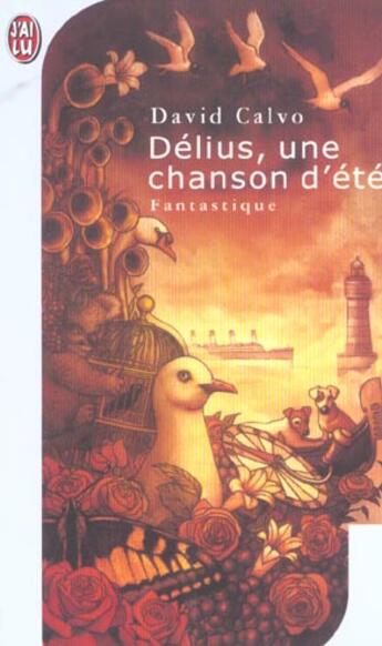 Couverture du livre « Delius, une chanson d'ete » de David Calvo aux éditions J'ai Lu