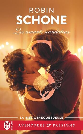 Couverture du livre « Les amants scandaleux » de Robin Schone aux éditions J'ai Lu