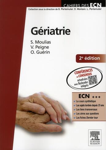 Couverture du livre « Gériatrie (2e édition) » de Sophie Moulias et Olivier Guerin et Vincent Peigne aux éditions Elsevier-masson