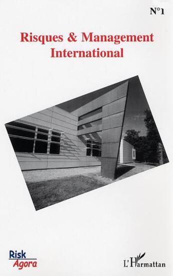 Couverture du livre « Risques et management international - vol01 » de  aux éditions Editions L'harmattan