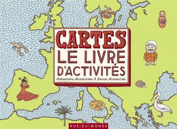 Couverture du livre « Cartes ; le livre d'activités » de Aleksandra Mizielinska aux éditions Rue Du Monde