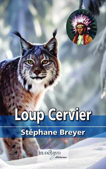 Couverture du livre « Loup Cervier » de Stéphane Breyer aux éditions In Octavo