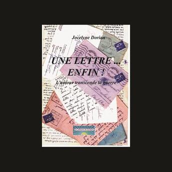 Couverture du livre « Une lettre enfin » de Josceline Dorian aux éditions Abm Courtomer