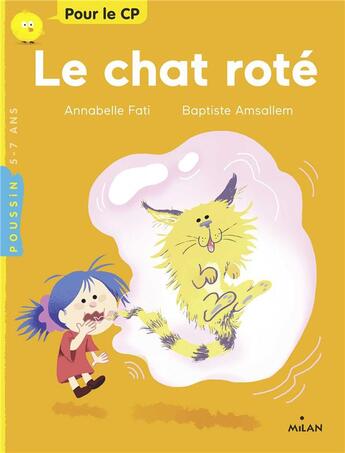 Couverture du livre « Le chat roté » de Annabelle Fati et Baptiste Amsallemn aux éditions Milan