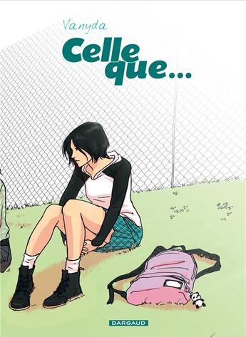 Couverture du livre « Celle que... : Intégrale t.1 à t.3 » de Vanyda aux éditions Dargaud