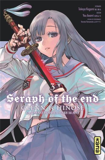 Couverture du livre « Seraph of the end - Glenn Ichinose Tome 3 » de Takaya Kagami et Yo Asami aux éditions Kana