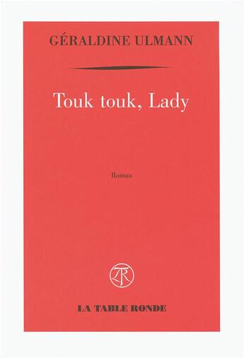 Couverture du livre « Touk touk, lady » de Geraldine Ulmann aux éditions Table Ronde