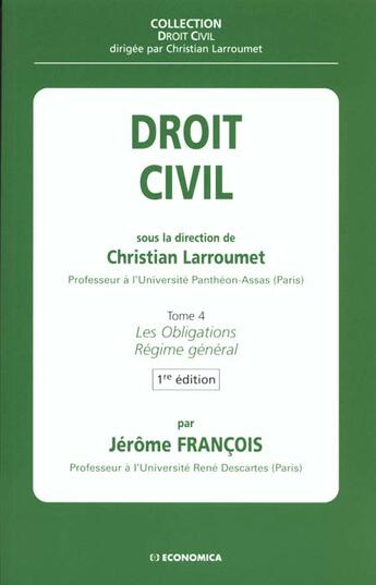 Couverture du livre « DROIT CIVIL TOME IV (LES) » de Christian Larroumet aux éditions Economica