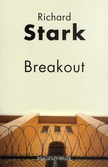 Couverture du livre « Breakout » de Richard Stark aux éditions Rivages