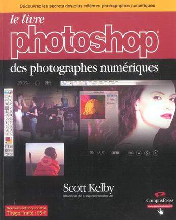 Couverture du livre « Le Livre Photoshop Des Photographes Numeriques » de Scott Kelby aux éditions Campuspress