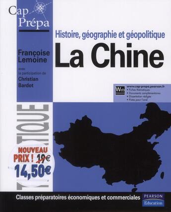 Couverture du livre « CAP PREPA ; la Chine » de Francoise Lemoine aux éditions Pearson