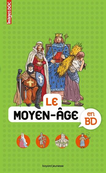 Couverture du livre « Le Moyen-Age en BD » de Pascale Bouchie et Beatrice Veillon aux éditions Bayard Jeunesse