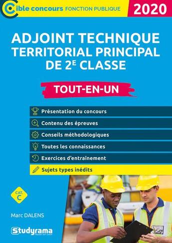 Couverture du livre « Adjoint technique territorial principal de 2e classe ; catégorie C ; tout-en-un (édition 2020) » de Marc Dalens aux éditions Studyrama