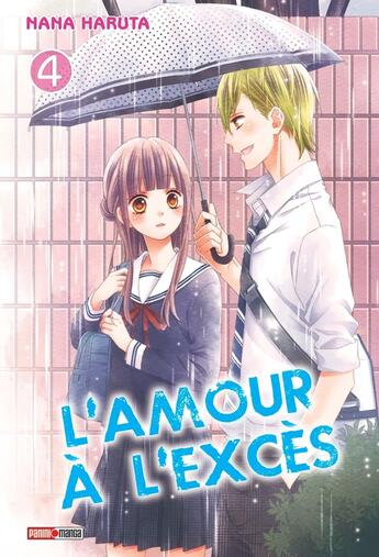 Couverture du livre « L'amour à l'excès Tome 4 » de Nana Haruta aux éditions Panini