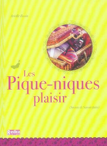 Couverture du livre « Pique-niques plaisir (les) » de Arielle Rosin aux éditions Rustica