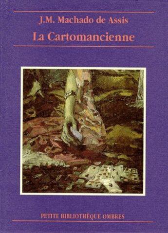 Couverture du livre « La cartomancienne » de Machado De Assis J. aux éditions Ombres