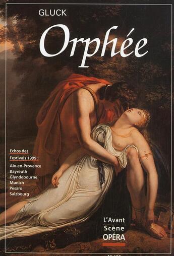 Couverture du livre « L'avant-scène opéra n.192 ; Orphée » de Christoph Willibald Gluck aux éditions L'avant-scene Opera