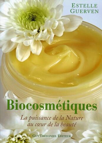 Couverture du livre « Biocosmetiques » de Estelle Guerven aux éditions Guy Trédaniel