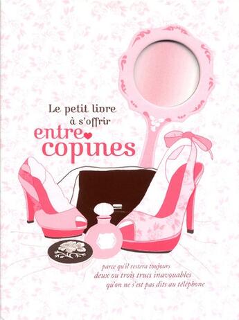 Couverture du livre « Le petit livre à s'offrir entre copines » de Raphaele Vidaling aux éditions Tana