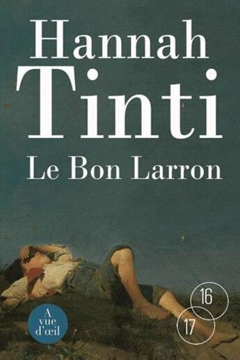 Couverture du livre « Le bon larron » de Hannah Tinti aux éditions A Vue D'oeil