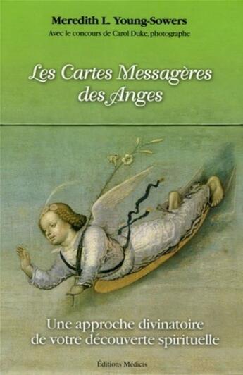 Couverture du livre « Les cartes messagères des anges » de Meredith-L Young-Sowers et Carol Duke aux éditions Medicis