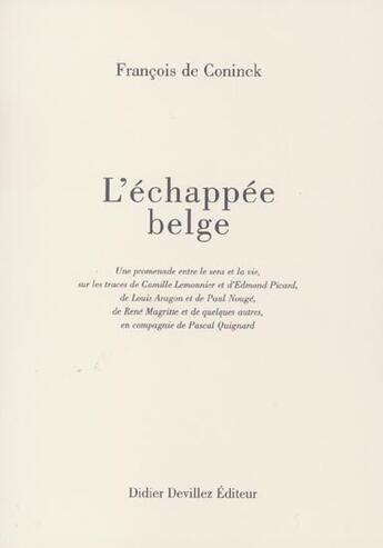 Couverture du livre « L'échappée belge » de Francois De Coninck aux éditions Didier Devillez