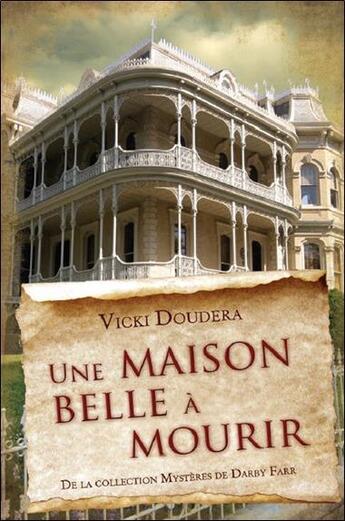 Couverture du livre « Une maison belle à mourir » de Vicki Doudera aux éditions Ada