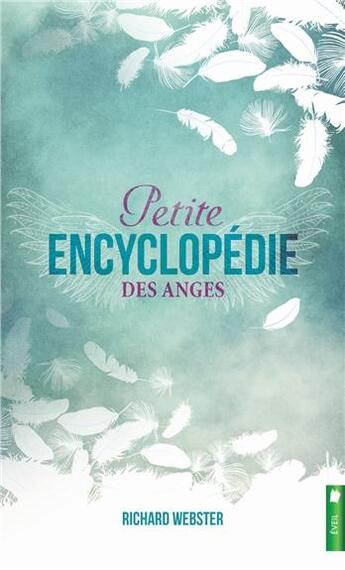 Couverture du livre « Petite encyclopédie des anges » de Richard Webster aux éditions Pochette Inc