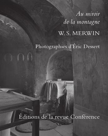 Couverture du livre « Au miroir de la montagne » de W. S. Merwin aux éditions Conference