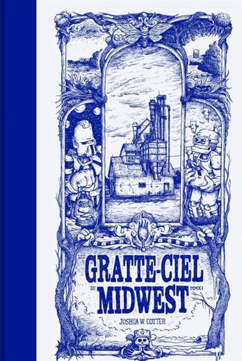 Couverture du livre « Les gratte-ciel du Midwest » de Joshua Cotter aux éditions Ca Et La