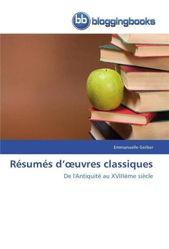 Couverture du livre « Resumes d uvres classiques » de Gerber-E aux éditions Bloggingbooks