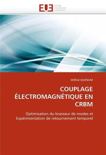 Couverture du livre « Couplage electromagnetique en crbm » de Quenum Wilfrid aux éditions Editions Universitaires Europeennes