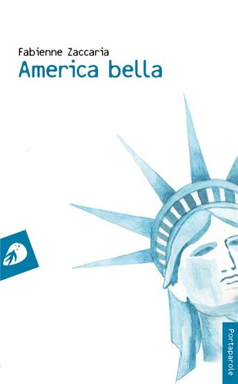 Couverture du livre « America bella » de Fabienne Zaccaria aux éditions Portaparole