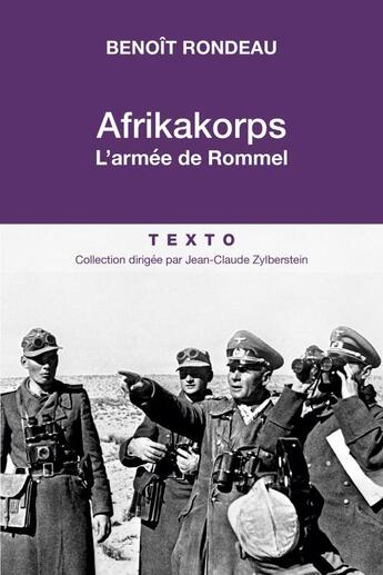 Couverture du livre « Afrikakorps ; l'armée de Rommel » de Benoit Rondeau aux éditions Tallandier