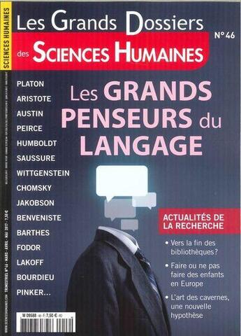 Couverture du livre « Sciences humaines gd n 46 les grands penseurs du langage mars/mai 2017 » de  aux éditions Sciences Humaines