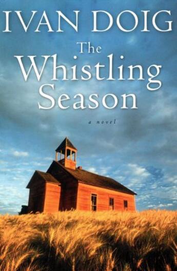 Couverture du livre « The Whistling Season » de Doig Ivan aux éditions Houghton Mifflin Harcourt