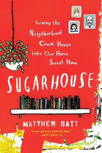 Couverture du livre « Sugarhouse » de Batt Matthew aux éditions Houghton Mifflin Harcourt