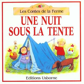 Couverture du livre « La nuit sous la tente » de Heather Amery et Stephen Cartwright aux éditions Usborne