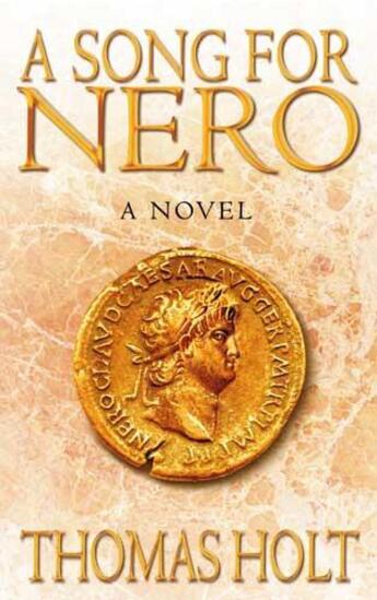 Couverture du livre « A Song for Nero » de Holt Thomas aux éditions Little Brown Book Group Digital
