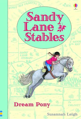 Couverture du livre « Sandy lane stables ; dream pony » de Susannah Leigh aux éditions Usborne