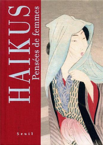 Couverture du livre « Haïkus ; pensées de femmes » de  aux éditions Seuil