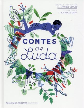 Couverture du livre « Contes de luda » de Muriel Bloch et Violaine Leroy aux éditions Gallimard Jeunesse Giboulees