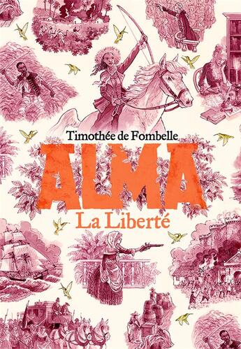 Couverture du livre « Alma Tome 3 : la liberté » de Timothée de Fombelle et Francois Place aux éditions Gallimard-jeunesse