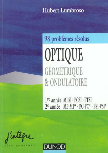 Couverture du livre « Optique ; 98 problemes resolus » de Hubert Lumbroso aux éditions Dunod