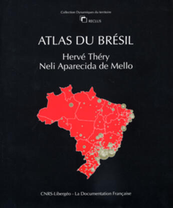 Couverture du livre « Atlas du bresil » de Thery Herve / Aparec aux éditions Documentation Francaise