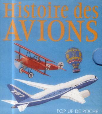 Couverture du livre « Histoire des avions ; pop-up de poche » de  aux éditions Casterman