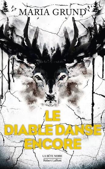 Couverture du livre « Le diable danse encore » de Maria Grund aux éditions Robert Laffont