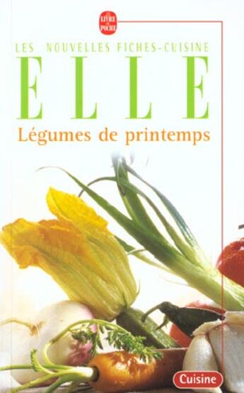 Couverture du livre « Legumes de printemps » de Fiche Cuisine Elle aux éditions Le Livre De Poche